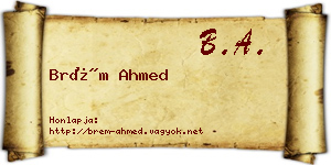 Brém Ahmed névjegykártya